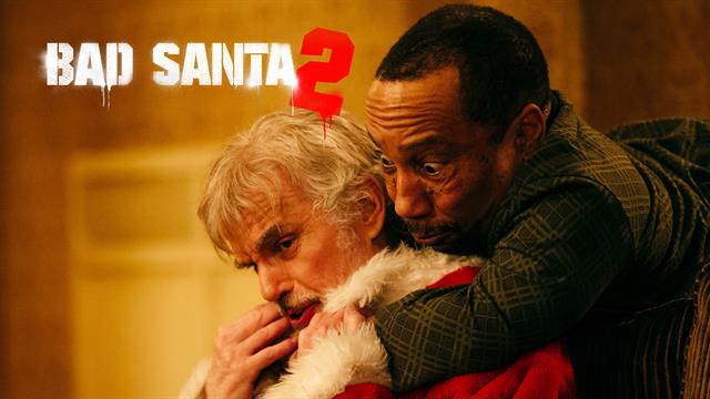 Watch Cinema Bad Santa 2 Online 2016